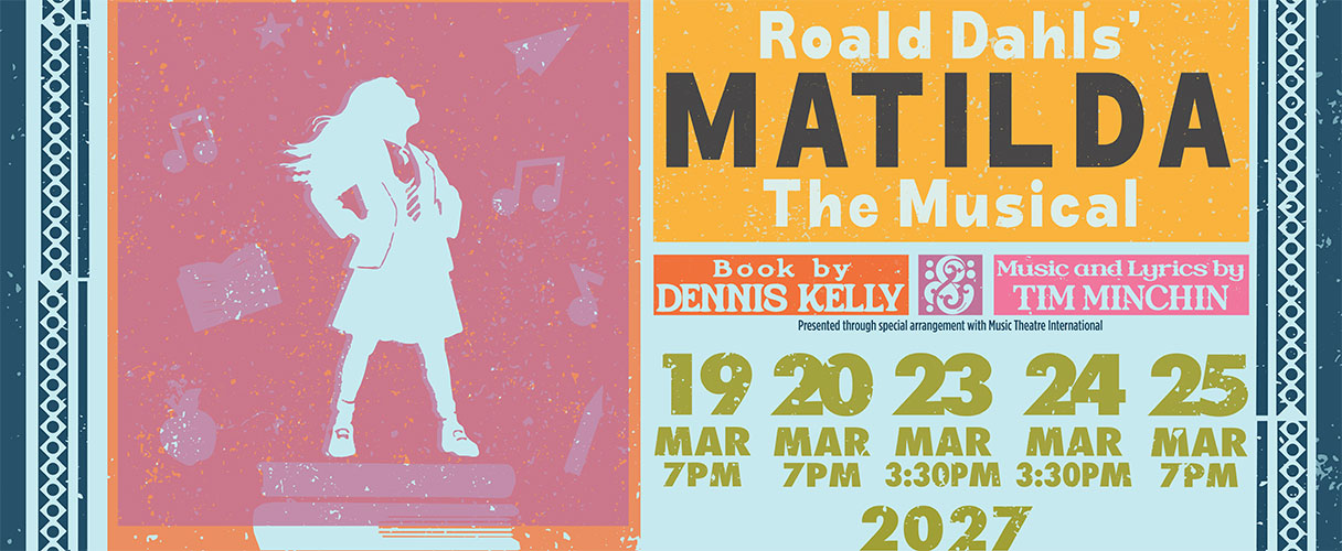 Roald Dahl’s “Matilda the Musical” poster.