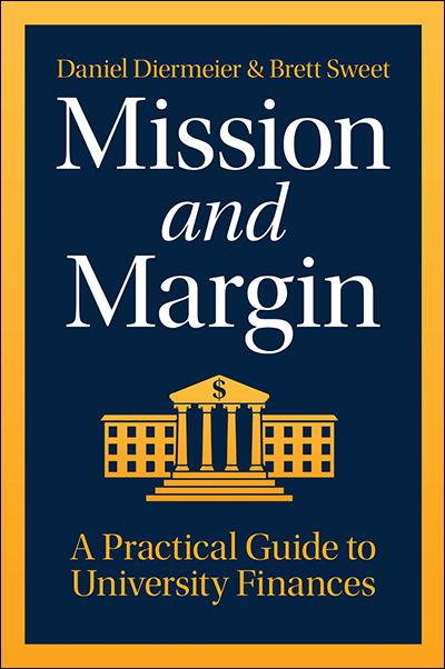 Mission and Margin: A Practical Guide to University Finances Book Cover