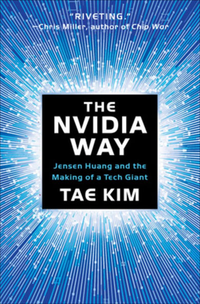 The NVIDIA Way: Jensen Huang and the Making of a Tech Giant Book Cover