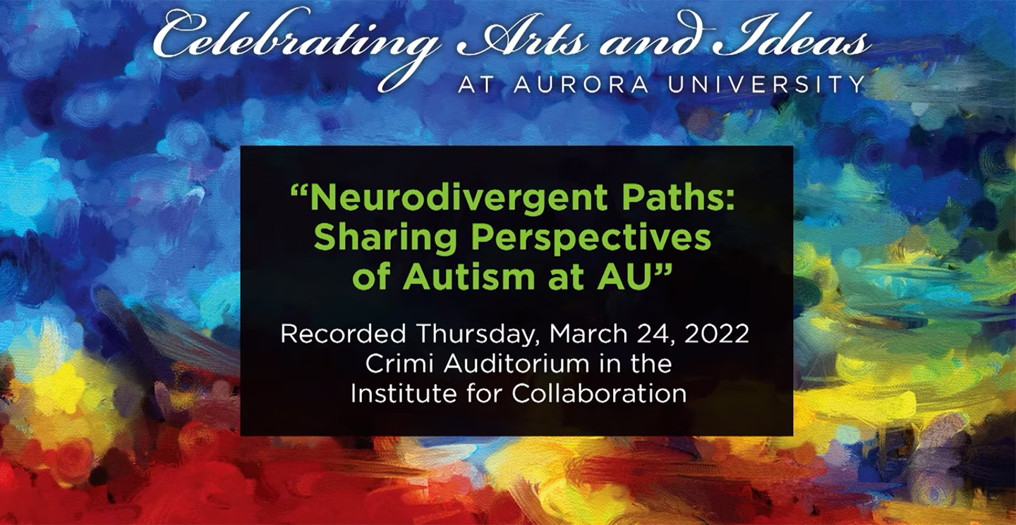 Neurodivergent Paths: Sharing Perspectives of Autism at AU